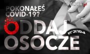 Zdjęcie przedstawia plakat akcji profilaktycznej pt. "Pokonałeś COVID-19. Oddaj osocze".