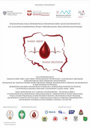Zdjęcie przedstawia plakat promocyjny akcji: &quot;9. edycja akcji &quot;Nasza Krew – Nasza Ojczyzna&quot;