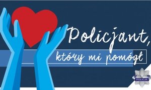 Zdjęcie przedstawia logo akcji "Policjant, który mi pomógł".