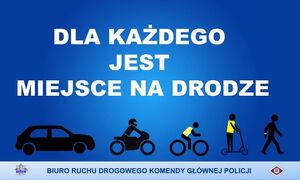 Plakat przedstawia logo akcji "Dla każdego jest miejsce na drodze".