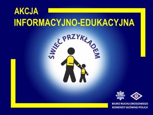 Grafika informacyjna akcji Świeć przykładem