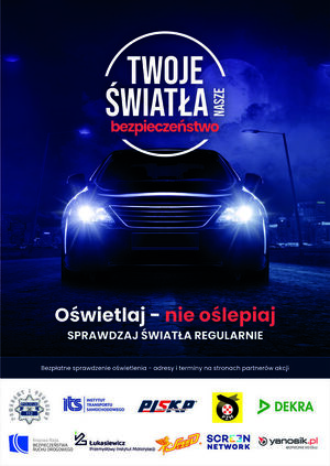 Zdjęcie przedstawia plakat akcji "Twoje Światła - Nasze Bezpieczeństwo".